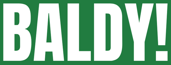 BALDY!